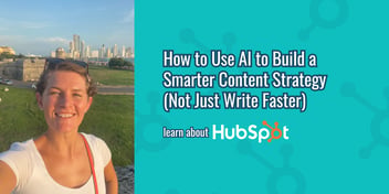 How to Use AI to Build a Smarter Content Strategy (Not Just Write Faster)